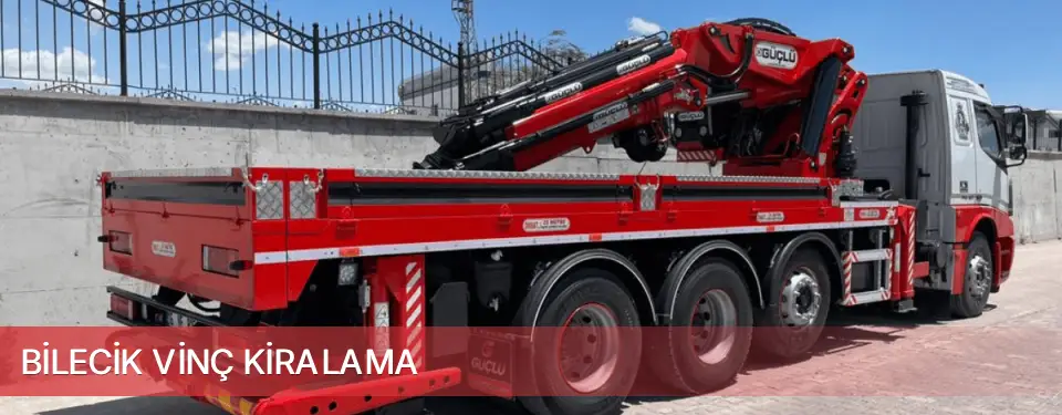 Bilecik İli Vinç Kiralama